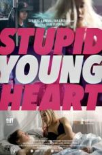 Watch Stupid Young Heart Niter