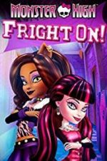 Watch Monster High: Fright On Niter
