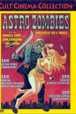 Watch The Astro-Zombies Niter