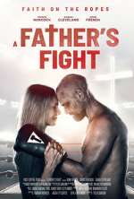 Watch A Father's Fight Niter
