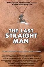 Watch The Last Straight Man Niter