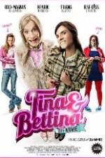 Watch Tina & Bettina - The Movie Niter