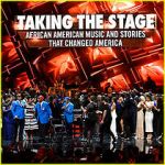 Watch Taking the Stage: African American Music and Stories That Changed America Niter