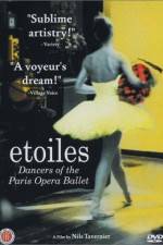 Watch Etoiles: Dancers of the Paris Opera Ballet Niter