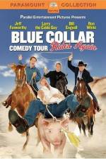 Watch Blue Collar Comedy Tour Rides Again Niter