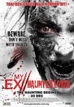 Watch My Ex 2: Haunted Lover Niter
