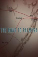Watch The Road to Palmyra Niter