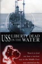 Watch USS Liberty: Dead in the Water Niter
