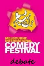 Watch The 2011 Melbourne International Comedy Festival Great Debate Niter