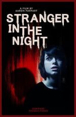 Watch Stranger in the Night Niter