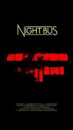 Watch Night Bus (Short 2020) Niter