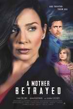 Watch A Mother Betrayed Niter