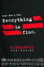 Watch Kidnapped for Christ Niter
