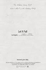 Watch Let It Fall: Los Angeles 1982-1992 Niter