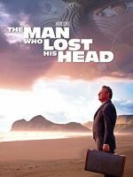 Watch The Man Who Lost His Head Niter