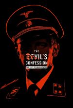 The Devil's Confession: The Lost Eichmann Tapes niter