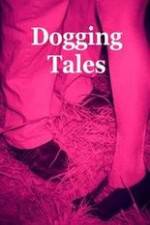 Watch Dogging Tales: True Stories Niter