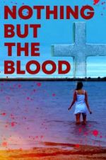 Watch Nothing But the Blood Niter