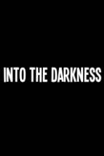 Watch Into the Darkness Niter