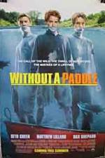 Watch Without a Paddle Niter