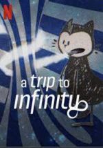 Watch A Trip to Infinity Niter