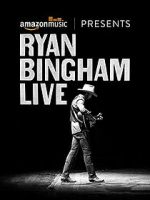 Watch Ryan Bingham Live Niter