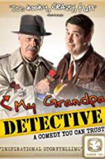Watch My Grandpa Detective Niter
