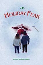 Watch Holiday Fear Niter