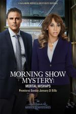 Watch Morning Show Mystery: Mortal Mishaps Niter
