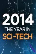 Watch 2014: The Year in Sci-Tech Niter