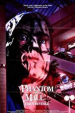 Watch Phantom of the Mall: Eric\'s Revenge Niter