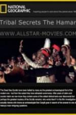 Watch Tribal Secrets - The Hamar Niter
