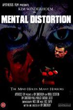 Watch Mental Distortion Niter