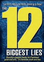 Watch The 12 Biggest Lies Niter