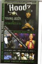 Watch Hoodz  Young Jeezy  The Raw Streets Of ATL Niter