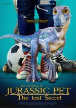 Watch The Adventures of Jurassic Pet: The Lost Secret Niter