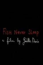 Watch Fish Never Sleep Niter