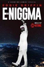 Watch Eddie Griffin: E-Niggma Niter
