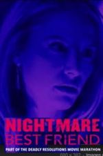 Watch Nightmare Best Friend Niter