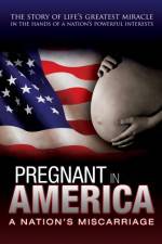 Watch Pregnant in America Niter