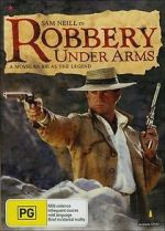 Watch Robbery Under Arms Niter