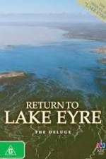 Watch Return To Lake Eyre The Deluge Niter