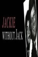 Watch Jackie Without Jack Niter