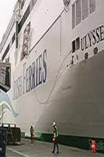 Watch Discovery Channel Superships A Grand Carrier The Ferry Ulysses Niter