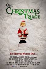 Watch Oh Christmas Triage Niter