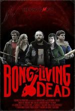 Watch Bong of the Living Dead Movie4k
