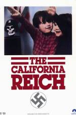 Watch The California Reich Niter