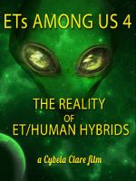 Watch ETs Among Us 4: The Reality of ET/Human Hybrids Niter