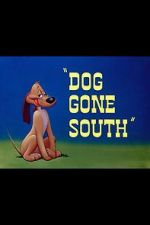Watch Dog Gone South (Short 1950) Niter