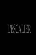 Watch L'escalier Niter